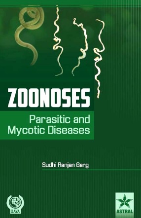 Zoonoses: Parasitic and Mycotic Diseases