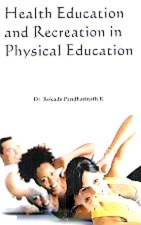 Health Education and Recreation in Physical Education