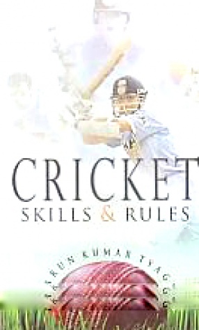 Cricket: Skills & Rules
