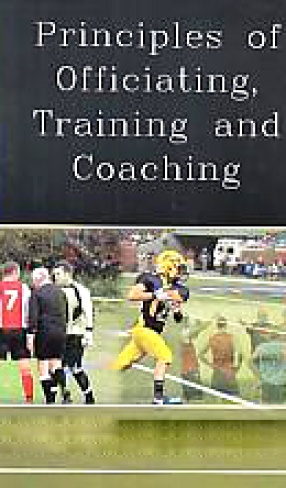 Principles of Officiating, Training and Coaching