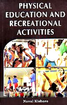 Physical Education and Recreational and Activities