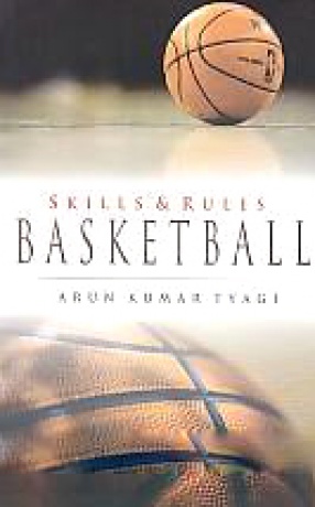 Basketball: Skills & Rules