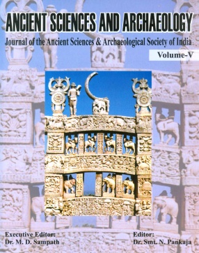 Ancient Sciences and Archaeology: Journal of the Ancient Sciences and Archaeological Society of India, Volume V