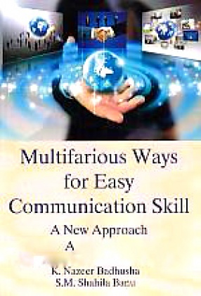 Multifarious Ways for Easy Communication Skill: A New Approach