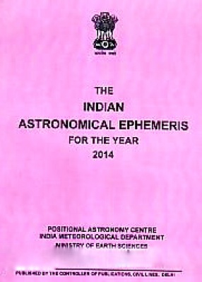 The Indian Astronomical Ephemeris for the Year, 2014