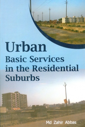 Urban Basic Services in the Residential Suburbs