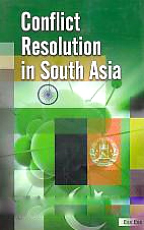 Conflict Resolution in South Asia