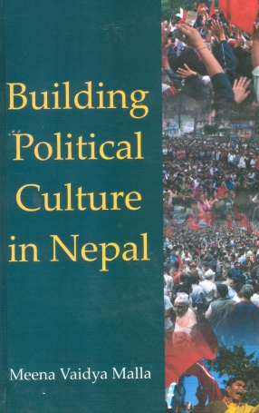 Building Political Culture in Nepal