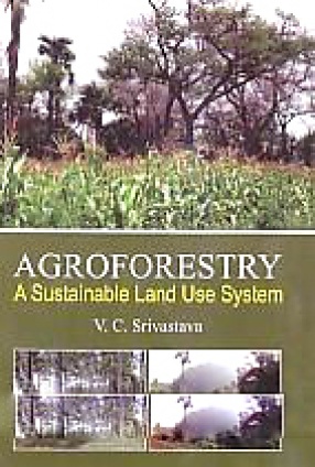 Agroforestry: A Sustainable Land use System