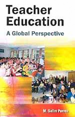 Teacher Education: A Global Perspective