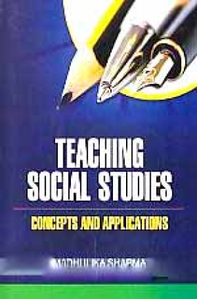 Teaching Social Studies: Concepts and Applications