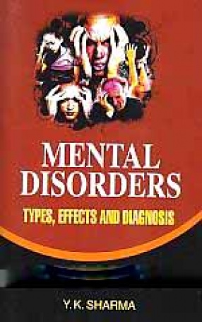 Mental Disorders: Types, Effects and Diagnosis