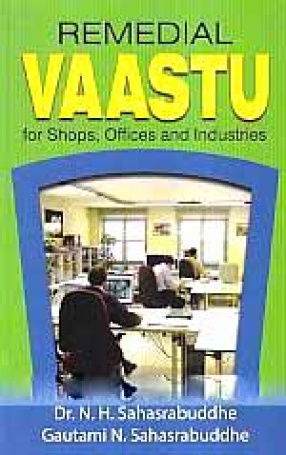 Remedial Vaastu for Shops, Offices and Industries