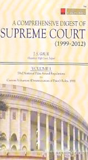 A Comprehensive Digest of Supreme Court (1999-2012)  (In 3 Volumes)