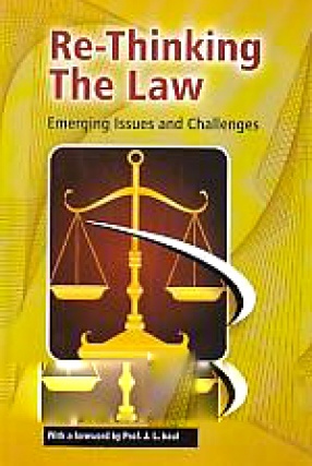 Re-Thinking the Law: Emerging Issues and Challenges