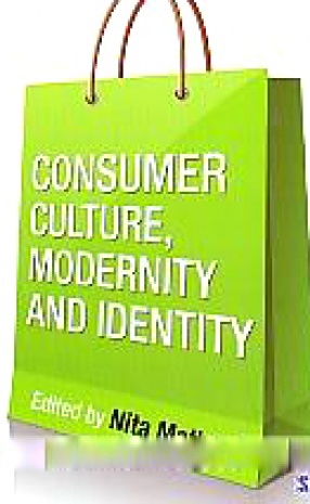 Consumer Culture, Modernity and Identity