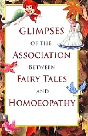 Glimpses of the Association Between Fairy Tales and Homoeopathy