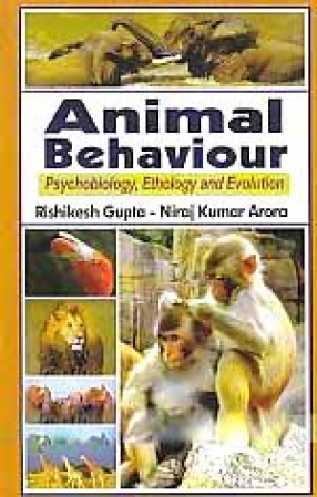 Animal Behaviour: Psychobiology, Ethology and Evolution