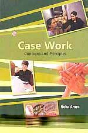 Case Work Concepts and Principles