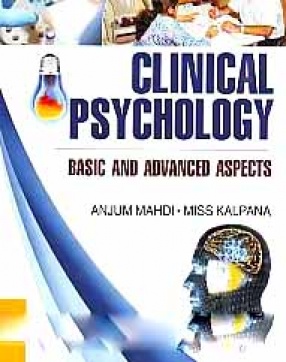 Clinical Psychology: Basic and Advanced Aspects