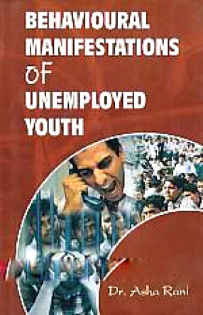 Behavioural Manifestations of Unemployed Youth