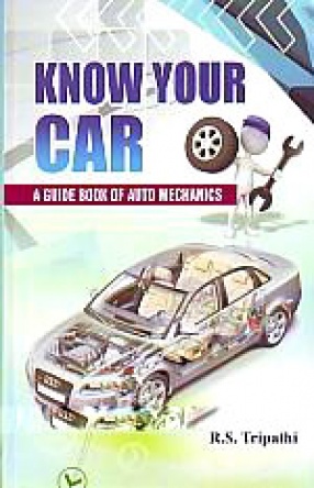 Know Your Car: A Guide Book of Auto Mechanics