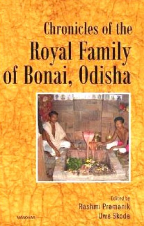 Chronicles of the Royal Family of Bonai (Odisha)