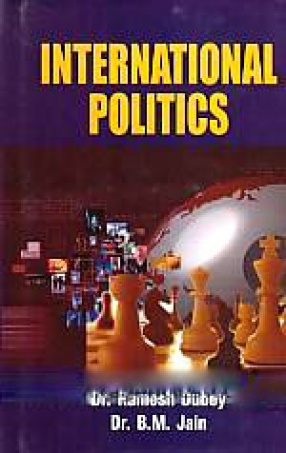 International Politics: Theory and Practice