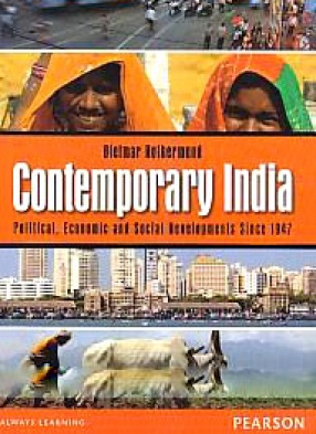 Contemporary India: Political, Economic and Social Developments Since 1947