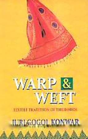 Warp & Weft: Textile Tradition of the Bodos
