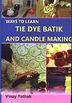 Ways to Learn Tie-Dye, Batik and Candle Making