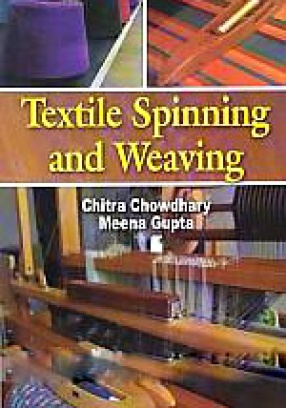 Textile Spinning and Weaving