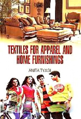 Textiles for Apparel and Home Furnishings