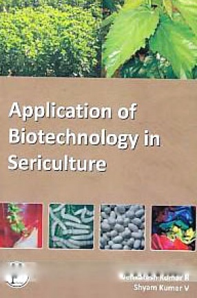 Application of Biotechnology in Sericulture
