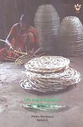 Life and Livelihood: Experience of Bamboo Workers in Kerala