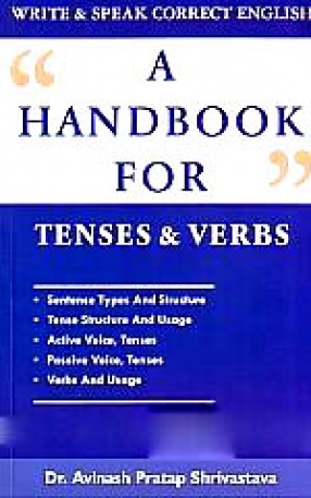 A Handbook for Tenses & Verbs