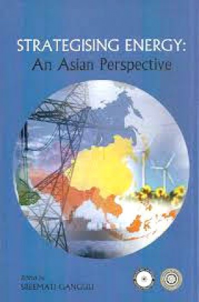 Strategising Energy: An Asian Perspective