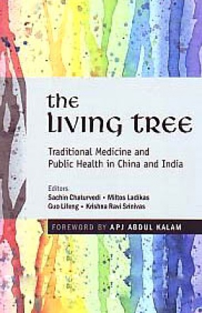 The Living Tree: Traditional Medicine and Public Health in China and India