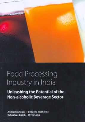 Food Processing Industry in India: Unleashing the Potential of the Non-Alcoholic Beverage Sector