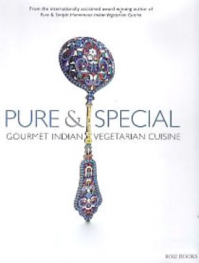 Pure & Special: Gourmet Indian Vegetarian Cuisine