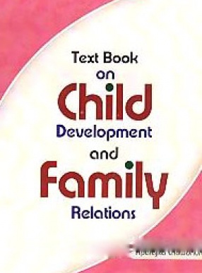 Text Book on Child Development and Family Relations