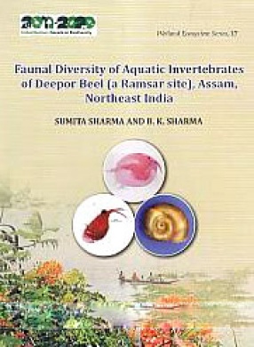 Faunal Diversity of Aquatic Invertebrates of Deepor Beel (A Ramsar Site), Assam, Northeast India