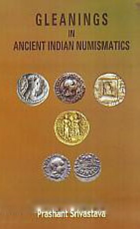 Gleanings in ancient Indian Numismatics