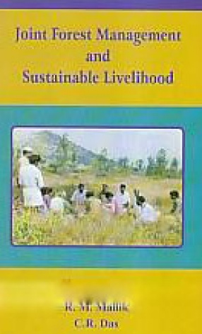 Joint Forest Management and Sustainable Livelihood