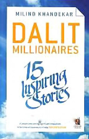 Dalit Millionaires: 15 Inspiring Stories