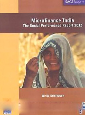 Microfinance India: The Social Performance Report 2013