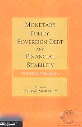 Monetary Policy, Sovereign Debt and Financial Stability: The New Trilemma