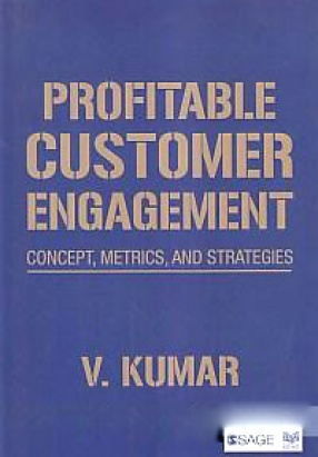 Profitable Customer Engagement: Concept, Metrics, and Strategies
