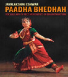 Paadha Bhedhah: Vocabulary of Feet Movements in Dance