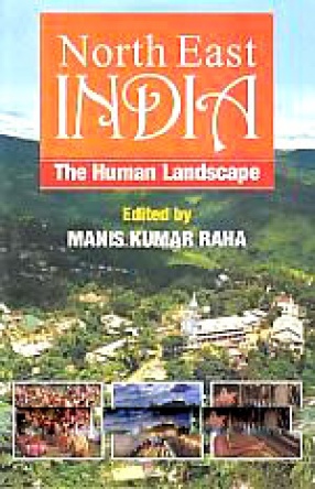 North East India: The Human Landscape